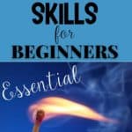 match on fire as an example of prepper skills for beginners