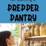 woman putting food on a beginner prepper pantry